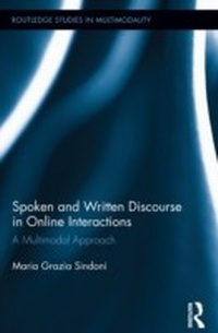 Enlarge image Cover: Spoken and Written Discourse in Online Interactions - Routledge