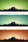 Cover: After Sustainable Cities? - Routledge
