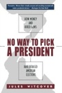 Bild: No Way to Pick A President - Routledge