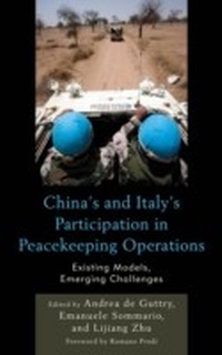 Enlarge image Cover: China's and Italy's Participation in Peacekeeping Operations - Lexington Books