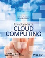 Cover: Encyclopedia of Cloud Computing - Wiley-IEEE Press