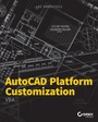 Cover: AutoCAD Platform Customization - Sybex
