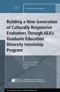 Cover: Building a New Generation of Culturally Responsive Evaluators Through AEA's Graduate Education Diversity Internship Program - Wiley