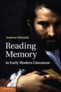 Cover: Reading Memory in Early Modern Literature - Cambridge University Press