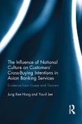 Cover: The Influence of National Culture on Customers' Cross-Buying Intentions in Asian Banking Services - Routledge