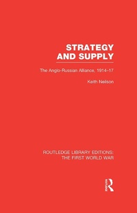 Abbildung von: Strategy and Supply (RLE The First World War) - Routledge