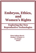 Cover: Embryos, Ethics, and Women's Rights - Routledge