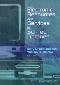 Abbildung von: Electronic Resources and Services in Sci-Tech Libraries - Routledge