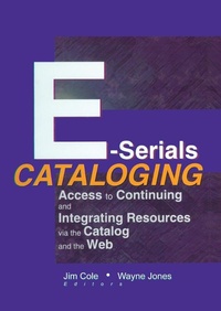 Abbildung von: E-Serials Cataloging - Routledge