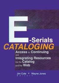 Abbildung von: E-Serials Cataloging - Routledge