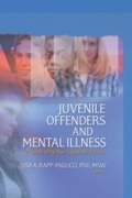 Cover: Juvenile Offenders and Mental Illness - Routledge