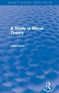 Cover: A Study in Moral Theory (Routledge Revivals) - Routledge