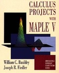 Cover: Calculus Projects with Maple - Brooks/Cole