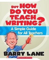 Enlarge image Cover: But How Do You Teach Writing? - Scholastic Teaching Resources (Theory and Practice)