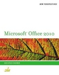 Cover: New Perspectives on Microsoft Office 2010, Second Course - Course Technology Inc