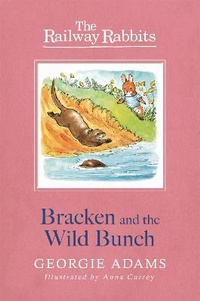 Enlarge image Cover: Railway Rabbits: Bracken and the Wild Bunch - Orion Children's Books