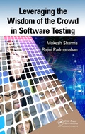 Cover: Leveraging the Wisdom of the Crowd in Software Testing - Auerbach Publishers Inc.