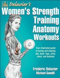 Cover: Delavier's Women's Strength Training Anatomy Workouts - Human Kinetics