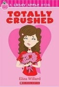 Cover: Totally Crushed - Scholastic US