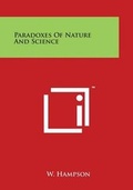 Cover: Paradoxes of Nature and Science - Literary Licensing, LLC