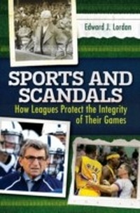 Abbildung von: Sports and Scandals - Praeger Publishers Inc