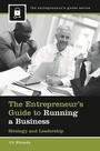 Cover: The Entrepreneur's Guide to Running a Business - Praeger Publishers Inc