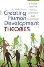 Cover: Creating Human Development Theories - Praeger Publishers Inc