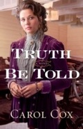 Cover: Truth Be Told - Baker Publishing Group