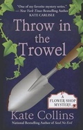 Cover: Throw in the Trowel - Large Print Press