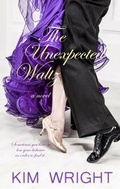 Cover: The Unexpected Waltz - Thorndike Press