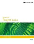Cover: New Perspectives on MicrosoftA (R) Project 2010 - Course Technology Inc