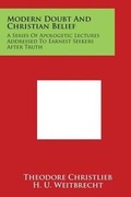 Cover: Modern Doubt and Christian Belief - Literary Licensing, LLC