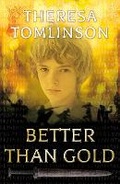 Cover: Better than Gold - A & C Black (Childrens books)