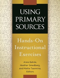 Abbildung von: Using Primary Sources - Libraries Unlimited