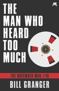 Cover: The Man Who Heard Too Much - Mulholland Books
