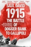 Cover: 1915: The Battle of Dogger Bank to Gallipoli - Hodder & Stoughton Ltd