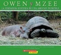 Cover: Owen Y Mzee: La Verdadera Historia de Una Amistad Increible (the True Story of a Remarkable Friendship) - Scholastic en Espanol