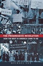 Cover: The Progressive Revolution - Trade Paper Press