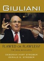 Cover: Giuliani: Flawed or Flawless? - Trade Paper Press
