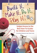 Cover: Build It, Make It, Do It, Play It! - Libraries Unlimited Inc