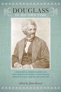 Abbildung von: Douglass in His Own Time - University of Iowa Press