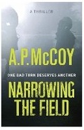 Cover: Narrowing the Field - Orion (an Imprint of The Orion Publishing Group Ltd )