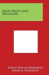 Enlarge image Cover: High Prices and Deflation - Literary Licensing, LLC