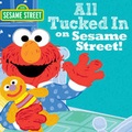 Cover: All Tucked in on Sesame Street - Sourcebooks Wonderland