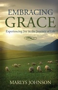 Cover: Embracing Grace - Marlys Johnson
