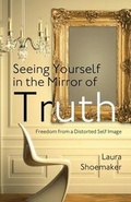 Cover: Seeing Yourself in the Mirror of Truth - Trusted Books