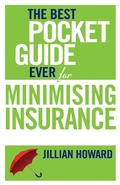 Cover: The Best Pocket Guide Ever for Minimising Insurance - Struik Publishers (Pty) Ltd