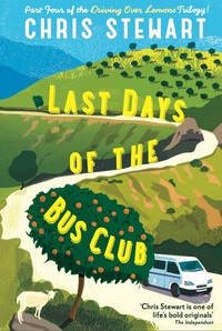Enlarge image Cover: The Last Days of the Bus Club - Sort of Books