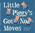 Cover: Little Piggy's Got No Moves - Little Hare