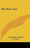 Cover: The Plum Tree - Kessinger Publishing